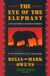 The Eye of the Elephant: An Epic Adventure in the African Wilderness