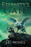 Eternity's Gate: An Epic Fantasy of Ancient Evil and Destiny