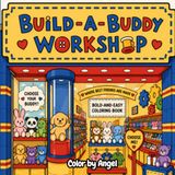Build - A - Buddy Workshop: Bold & Easy Coloring Book for Adults & Children by Color By Angel