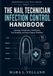 Le manuel de contrôle des infections pour techniciens d'ongles : nettoyage, désinfection, stérilisation, manipulation des outils, flux de travail d'hygiène de salon et procédures opérationnelles normalisées pour des services d'ongles plus sûrs