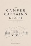 The Camper Captain's Diary