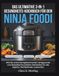 Das Ninja Foodi 3-in-1 Gesundheits-Kochbuch
