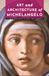 Art and Architecture of Michelangelo: A Field Companion to Rome and Florence