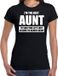Shoppartners Bv I'm the best aunt - always right t-shirt noir femmes - Cadeau anniversaire t-shirt tante - kado pour tantes XL