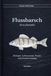 Flussbarsch Perca fluviatilis: Biologie, Lebensraum, Praxis und Verantwortung