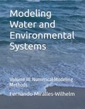 Modeling Water and Environmental Systems: Volume III: Numerical Modeling Methods