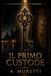 IL PRIMO CUSTODE: I CUSTODI DELL'OMBRA LIBRO I