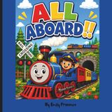 All Aboard!!! Big & Bold Train Coloring & Activity Book