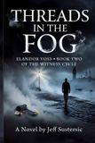 Threads The Witness Cycle Threads in the Fog Paperback