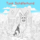 Tysk Schäferhund: En vacker målarbok för hundälskare