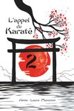 L'appel du karaté 2