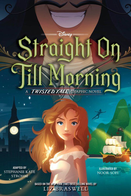 Straight On Till Morning: A Twisted Tale Graphic Novel - Paperback
