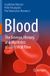 Blood: Springer Nature Blood: The Science, History, and Mysteries of Life's Vital Flow