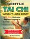 Gentle Tai CHI Gentle Tai Chi Weight Loss Reset