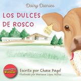 Los Libri GmbH Dairy Diaries-Los Dulces de Rosco Paperback