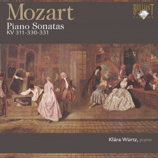 Source1 Brilliant Classics Klára Würtz - Mozart: Piano Sonates Kv 311-330-331 (CD)