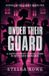 Under House of Bellante - Under Their Guard