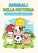 Animali della Fattoria Libro da Colorare per Bambini