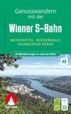 ROTHER Wanderbuch Genusswandern mit der Wiener S-Bahn. 30 Wanderungen in und um Wien