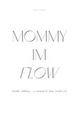 Mommy im Flow: Mentale Entlastung - so reduzierst du deinen Mental Load