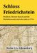 Schloss Friedrichstein: Schauplatz einer Machtdemonstration Landgraf Karls von Hessen-Kassel im Jahr 1716