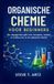 ORGANISCHE Bol Organische Chemie Voor Beginners Paperback