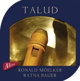 Talud:Improvisation Ronald Moelker & Ratna Bauer - Talud (SACD)