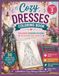 Cozy Dresses Coloring Book: Volume 3 – Relaxing Fashion Designs and Beautiful Dresses to Color for Adults