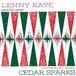 Holiday Lenny Kaye & Cedar Sparks - Santa's Knee / Gathering Song (7" Single)
