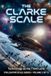 The Independently Published The Clarke Scale: Technology as the Third Lens: 3 Paperback