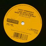 Dusty Springfield I Just Don't Know What To Do With Myself - I Close My Eyes To Ten (7 Zoll, 45 U/min, SC)