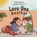 Love One Another: Holy Week for Tender Hearts