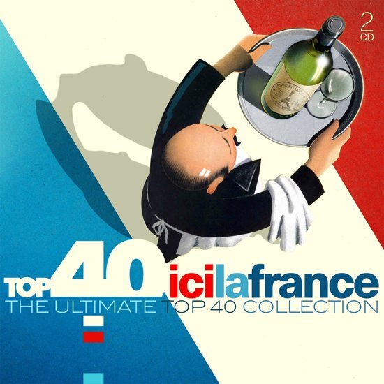 - Top 40 - Ici La France