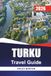 TURKU Travel Guide 2026