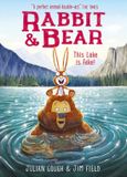 Rabbit and Bear Rabbit and Bear: This Lake is Fake!
