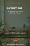 Montessori: A Presentation of the Method of Scientific Pedagogy