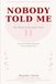 Nobody Told Me: The Honest Truth About Grief