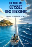 DIE MODERNE ODYSSEE DES ODYSSEUS: Zwischen Mittelmeer und Atlantik – ein Abenteuer-Comic inspiriert vom Mythos Homers