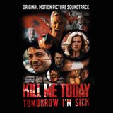 Suburban Ost - Kill Me Today, Tomorrow I'm Sick