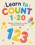 Learn to Count 1-20: Number Tracing & Counting Workbook for Kids Ages 3-5