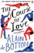 The Penguin Books Limited The Course of Love Paperback Alain de Botton Julian Rhind-Tutt 240 pages 26 January 2017 9780241962138