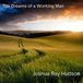 Sonic Rendezvous Joshua Ray Hudson The Dreams Of A Working Man (CD)