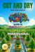 Cut and Dry: DJ Privileged's Guide to Growing Supreme Marijuana