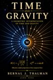 Time and Gravity: A Geometric Interpretation of Time and Gravity