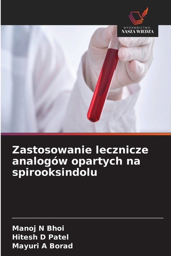 Zastosowanie OmniScriptum SRL Zastosowanie lecznicze analogów opartych na spirooksindolu