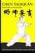 Chen Taijiquan: Masters and Methods