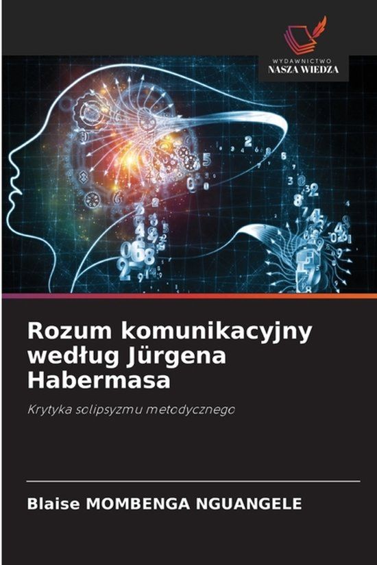Rozum OmniScriptum SRL Rozum komunikacyjny wedlug Jürgena Habermasa