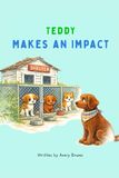 Teddy Makes an Impact