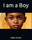 I am a Boy