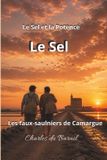 Le Independently Published Le Sel Et La Potence-Le Sel Paperback